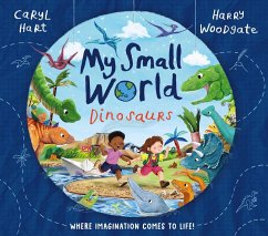 My Small World: Dinosaurs - Hart, Caryl