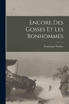 Encore des gosses et les bonhommes - Poulbot, Francisque