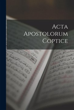 Acta Apostolorum Coptice - Anonymous