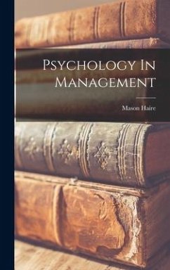 Psychology In Management - Haire, Mason