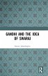 Gandhi and the Idea of Swaraj - Bild 1