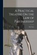 A Practical Treatise On the Law of... - Bild 1