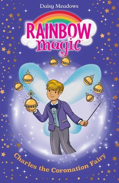 Rainbow Magic: Charles the Coronation Fairy - Meadows, Daisy