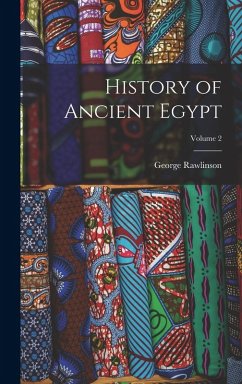 History of Ancient Egypt; Volume 2 Cover History of Ancient Egypt; Volume 2