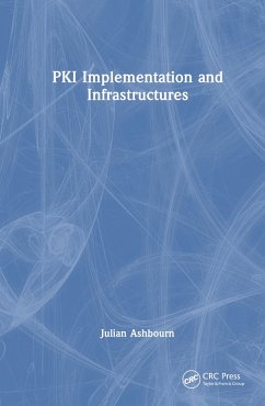 PKI Implementation and Infrastructures - Ashbourn, Julian