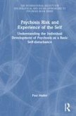 Psychosis Risk and Experience of the Self