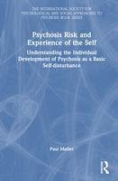 Psychosis Risk and Experience of the Self - Møller, Paul