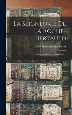 Cover La Seigneurie De La Roche-bertauld