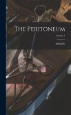 The Peritoneum; Volume 1