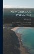 New Guinea & Polynesia: Discoveries &... - Bild 1