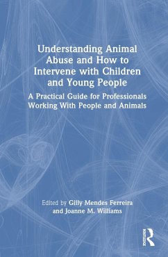 Understanding Animal Abuse and How to Intervene with Children and Young People