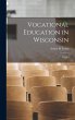 Vocational Education in Wisconsin - Bild 1