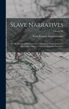 Slave Narratives - Work Projects Administration