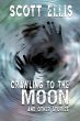 Crawling to the Moon and other stories - Bild 1