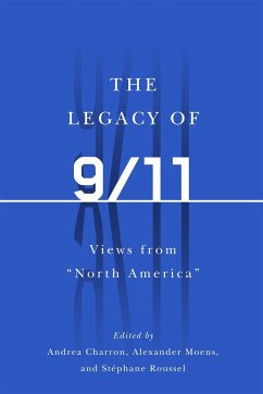 The Legacy of 9/11: Views from North America