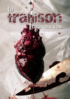 La trahison - Georges Kori