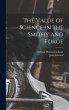 The Value of Science in the Smithy and... - Bild 1