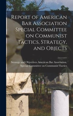 Cover Report of American Bar Association Special Committee on Communist Tactics, Strategy, and Objects