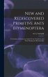 New and Rediscovered Primitive Ants... - Bild 1