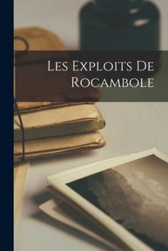 Les exploits de Rocambole - Anonymous