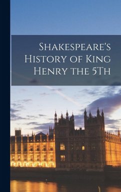 Cover Shakespeare's History of King Henry the 5Th