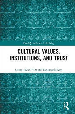 Cultural Values, Institutions, and Trust - Kim, Seung Hyun; Kim, Sangmook