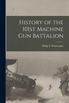 Cover History of the 101st Machine Gun Battalion