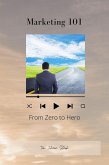 Marketing 101 - From Zero to Hero (eBook, ePUB)