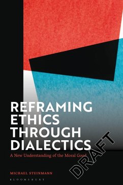 Cover Reframing Ethics Through Dialectics (eBook, ePUB)