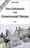 Das Geheimnis von Greenwood House (eBook, ePUB)