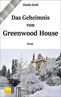 Das Geheimnis von Greenwood House (eBook, ePUB) - Greil, Gisela