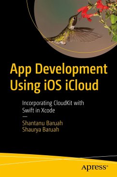 App Development Using iOS iCloud (eBook, PDF) - Baruah, Shantanu; Baruah, Shaurya