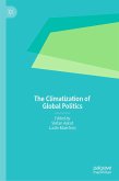 The Climatization of Global Politics (eBook, PDF)