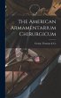 The American Armamentarium Chirurgicum - Bild 1