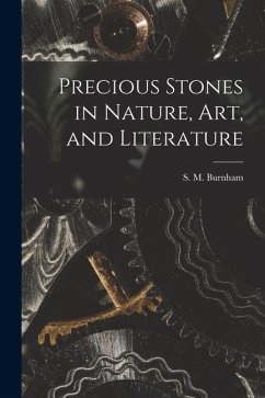 Precious Stones in Nature, Art, and Literature Cover Precious Stones in Nature, Art, and Literature