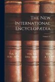 The New International Encyclopædia; Volume 21