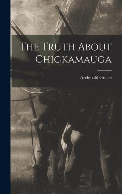 The Truth About Chickamauga - Gracie, Archibald