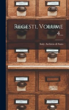 Regesti, Volume 4...
