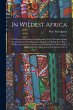 In Wildest Africa: The Record of... - Bild 1