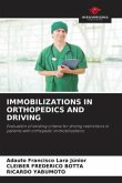 IMMOBILIZATIONS IN ORTHOPEDICS AND DRIVING