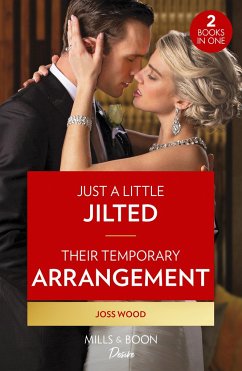 Just A Little Jilted / Their Temporary Arrangement - Wood, Joss