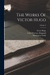 The Works Of Victor Hugo; Volume 5 - Bild 1