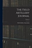 The Field Artillery Journal; Volume 9