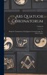 Ars Quatuor Coronatorum - Bild 1