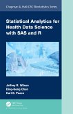 Statistical Analytics for Health Data Science with SAS and R
