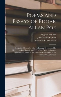 Poems and Essays of Edgar Allan Poe - Lowell, James Russell; Poe, Edgar Allan; Willis, Nathaniel Parker