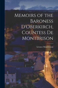 Memoirs of the Baroness D'Oberkirch, Countess de Montbrison - Montbrison, Léonce