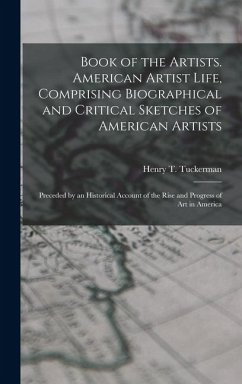 Cover Book of the Artists. American Artist Life, Comprising Biographical and Critical Sketches of American Artists