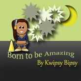 Born To Be Amazing