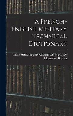 Cover A French-English Military Technical Dictionary